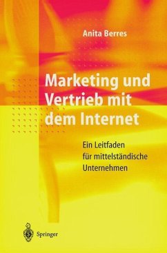 Marketing und Vertrieb mit dem Internet - Berres, Anita
