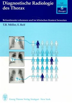 Diagnostische Radiologie des Thorax - Möller, Torsten B.;Reif, Emil