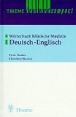 Deutsch-Englisch / Wörterbuch Klinische Medizin, 2 Bde. Bd.1
