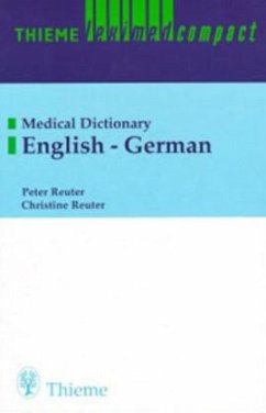 English-German / Wörterbuch Klinische Medizin, 2 Bde. Bd.2 - Reuter, Peter / Reuter, Christine