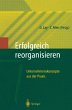 Erfolgreich Reorganisieren - Bild 1
