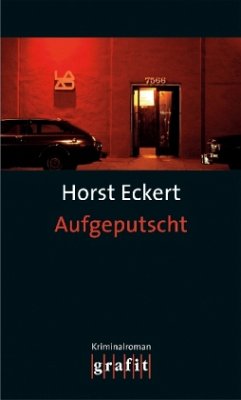 Aufgeputscht - Eckert, Horst