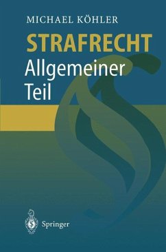 Strafrecht - Köhler, Michael