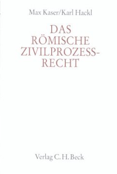 Das römische Zivilprozeßrecht / Handbuch der Altertumswissenschaft Abt.10, 3/4 - Kaser, Max / Hackl, Karl (Bearb.)