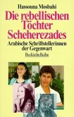 Die rebellischen Töchter Scheherezades