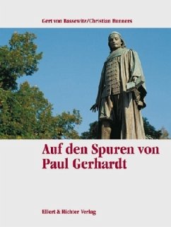 Auf den Spuren von Paul Gerhardt - Bassewitz, Gert von; Bunners, Christian