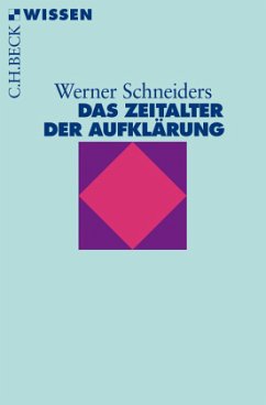 Das Zeitalter der Aufklärung - Schneiders, Werner