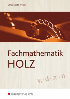 Fachmathematik Holz - Lämmerzahl, Hubert; Frenzel, Helmut; Keidel, Wolfgang