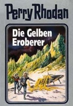 Die Gelben Eroberer / Perry Rhodan / Bd.58