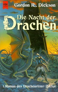 Die Nacht der Drachen - Dickson, Gordon R.