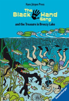 The Black Hand Gang and the Treasure in Breezy Lake - Press, Hans J.