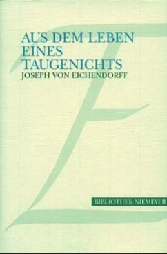 Aus dem Leben eines Taugenichts - Eichendorff, Joseph Freiherr von