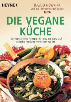 Die vegane Küche - Newkirk, Ingrid