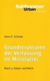 Grundstrukturen der Verfassung im Mittelalter