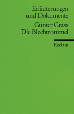 Erläuterungen und Dokumente zu Günter Grass: Die Blechtrommel - Neuhaus, Volker