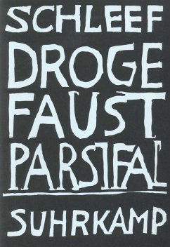 Droge Faust Parsifal - Schleef, Einar