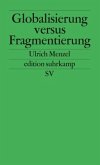 Globalisierung versus Fragmentierung