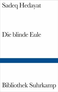 Die blinde Eule - Hedayat, Sadeq