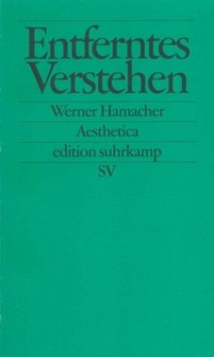 Entferntes Verstehen - Hamacher, Werner