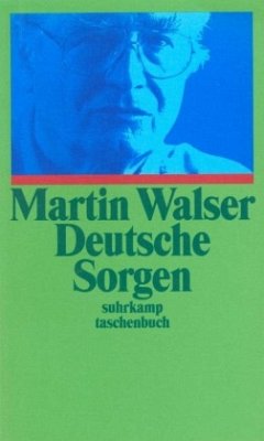 Deutsche Sorgen - Walser, Martin