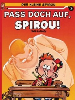 Paß doch auf, Spirou! / Der kleine Spirou Bd.3 - Janry;Tome