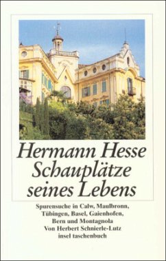 Hermann Hesse, Schauplätze seines Lebens - Schnierle-Lutz, Herbert