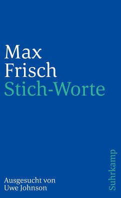 Stich-Worte - Frisch, Max