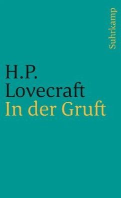 In der Gruft und andere makabre Erzählungen - Lovecraft, Howard Ph.