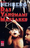 Das Yanomami-Massaker, den Tätern auf der Spur
