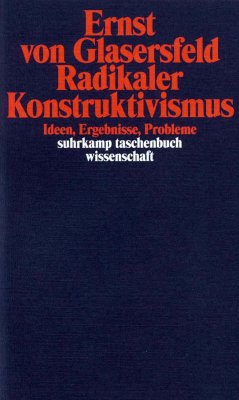 Radikaler Konstruktivismus - Glasersfeld, Ernst von
