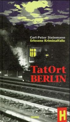 Tatort Berlin - Steinmann, Carl-Peter