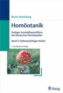 Band 3: Farbenprächtiger Herbst / Homöotanik Bd.3 - Vonarburg, Bruno Band 3: Farbenprächtiger Herbst / Homöotanik Bd.3 - Vonarburg, Bruno