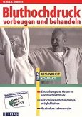 Bluthochdruck vorbeugen und behandeln Bluthochdruck vorbeugen und behandeln