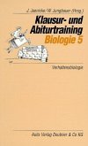 Verhaltensbiologie / Klausur- und Abiturtraining Biologie Bd.5 Verhaltensbiologie / Klausur- und Abiturtraining Biologie Bd.5