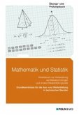 Übungsbuch und Prüfungsbuch (Arbeitsbuch) / Mathematik und Statistik