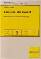 Lernfelder der Zukunft - Dauber, Heinrich