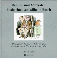 Beamte und Advokaten beobachtet von Wilhelm Busch - Busch, Wilhelm