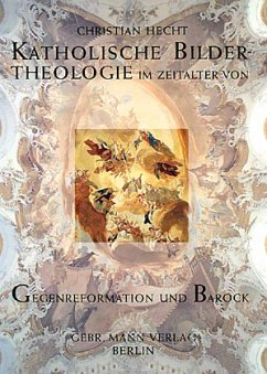 Cover Katholische Bildertheologie im Zeitalter von Gegenreformation und Barock