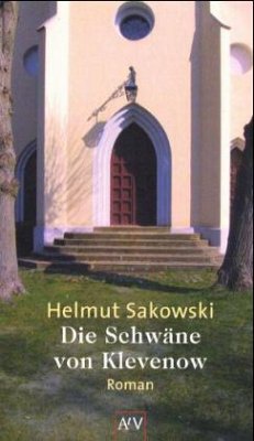 Die Schwäne von Klevenow - Sakowski, Helmut