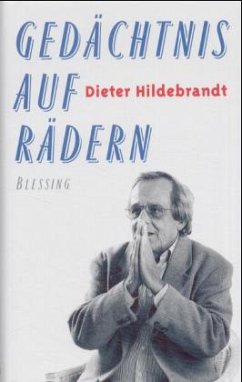 Gedächtnis auf Rädern - Hildebrandt, Dieter