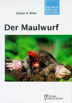 Der Maulwurf - Witte, Günter R