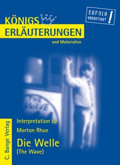 Cover Erläuterungen zu Morton Rhue. Die Welle - Lektüre- und Interpretationshilfe