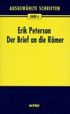 Der Brief an die Römer / Ausgewählte Schriften 6