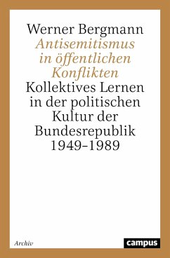 Antisemitismus in öffentlichen Konflikten - Bergmann, Werner