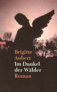 Im Dunkel der Wälder - Aubert, Brigitte