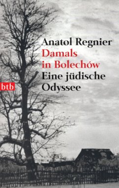 Damals in Bolechow - Regnier, Anatol