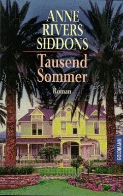 Tausend Sommer - Siddons, Anne Rivers