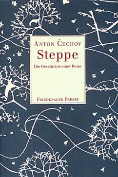 Steppe - Tschechow, Anton Pawlowitsch