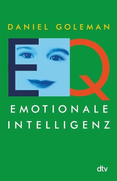 Emotionale Intelligenz - Goleman, Daniel