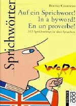 Auf ein Sprichwort!\In a byword!\En un proverbe! - Couzereau, Beatrice